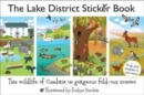 The Lake District Sticker Book : The Wildlife of Cumbria in Gorgeous Fold-Out Scenes - Book