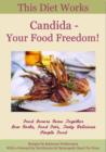 Candida - Your Food Freedom! - eBook
