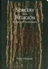 Sorcery And Religion In Ancient Scandinavia - Book