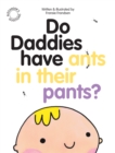 Do Daddies have Ants in their Pants? - Book