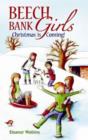 Beech Bank Girls : Christmas is Coming - Book