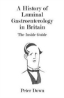A History of Luminal Gastroenterology in Britain - Book