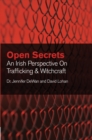 Open Secrets: An Irish Perspective on Trafficking and Witchcraft - eBook