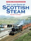 The Last Days of Scottish Steam - Book