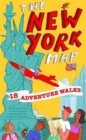 Adventure Walks New York Map : Sightseeing Walks for Families - Book