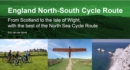 England North - South Cycle Route : From Scotland to the Isle of Wight, with the best of the North Sea Cycle Route - Book