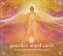 Guardian Angel Cards : Loving Messages from the Angels - Book