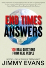 End Times Answers : 100 Real Questions from Real People - Book