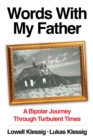 Words With My Father : A Bipolar Journey Through Turbulent Times - Book