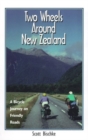 Two Wheels Around New Zealand : A Bicycle Journey on Friendly Roads - Book