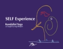 Self Experience : Kundalini Yoga as taught by Yogi Bhajan - eBook