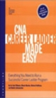 CNA Career Ladder Made Easy - Book