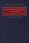 Lawmaking and Legislators in Pennsylvania : A Biographical Dictionary, Vol. 3 (two-book set) - Book