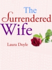 Surrendered Wife - eBook