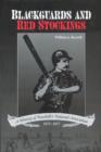 Blackguards and Red Stockings : A History of Baseball's National Association, 1871-1875 - Book
