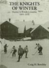 Knights of Winter : Hockey in British Columbia, 1895-1911 - Book