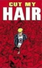 Cut My Hair Illustrated Novel - Book