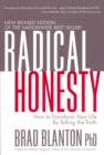 Radical Honesty : How to Transform Your Life by Telling the Truth - eBook