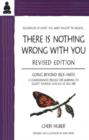 There Is Nothing Wrong With You - Book
