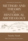 Method and Theory in Historical Archeology - Book