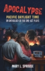 Apocalypse : Pacific Daylight Time - eBook