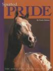 Spotted Pride : The Appaloosa Heritage Series - Book
