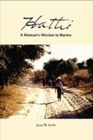 Hattie : A Woman's Mission to Burma - Book