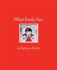 What Emily Saw - Book