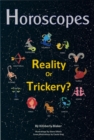 Horoscopes : Reality or Trickery? - eBook
