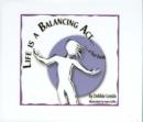 Life is a Balancing Act : A Fun Book - Book