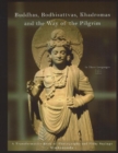Buddhas, Bodhisattvas, Khadromas & the Way of the Pilgrim : A Transformative Book of Photography & Pithy Sayings - Book