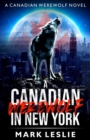 Canadian Werewolf in New York - eBook
