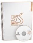 5S Office Version 1 Facilitator Guide - Book