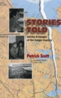 Stories Told : Stories and Images of the Berger Inquiry, Second Edition - Book