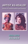 ARTIST AS HEALER, Stories of Transformation and Healing - eBook