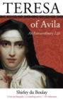 Teresa of Avila : An Extraordinary Life - Book