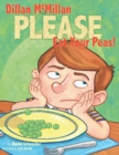 Dillan McMillan Please Eat Your Peas - Book