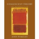 Coalescent Theory : An Introduction - Book