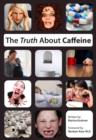 The Truth About Caffeine - eBook