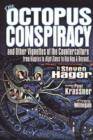The Octopus Conspiracy : And Other Vignettes of the Counterculture-From Hippies to High Times to Hip-Hop & Beyond . . . - Book