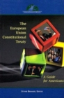 The European Union Constitutional Treaty : A Guide for Americans - Book
