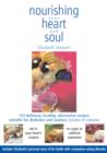 Nourishing your Heart and Soul : 133 delicious, healthy, alternative sugar free recipes - eBook