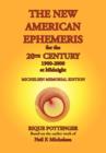 The New American Ephemeris for the 20th Century, 1900-2000 at Midnight - Book