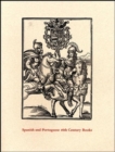 Spanish and Portuguese 16th Century Books in the Department of Printing and Graphic Arts : A Description of an Exhibition and a Bibliographical Calatogue of the Collection - Book