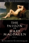 The Passion of Mary Magdalen : A Novel - Book