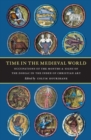 Time in the Medieval World : Occupations of the Months and Signs of the Zodiac in the Index of Christian Art - Book