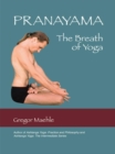 Pranayama the Breath of Yoga - eBook