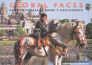 Global Faces : 500 Photographs from 7 Continents - Book