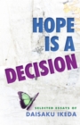 Hope Is a Decision : Selected Essays - Book