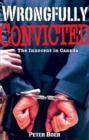 Wrongfully Convicted : The Innocent in Canada - Book